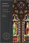Virtuous Persuasion: A Theology of Christian Mission